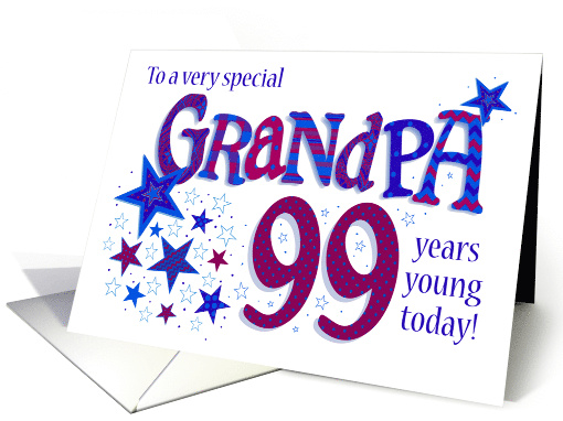 Grandpa's Birthday 99th Birthday with Stars and Word Art card
