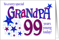 Grandpa’s Birthday 99th Birthday with Stars and Word Art card