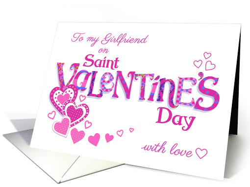 For Girlfriend on Valentine's Day Word Art Hearts and... (1711218)