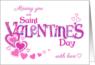 Missing You on Valentine’s Day Word Art Hearts and Flower Patterns card