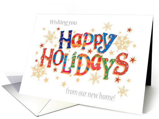 Happy Holidays New Home with Word Art Stars and Snowflakes card