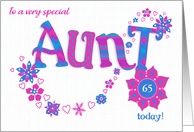 Custom Age Aunt’s 65th Birthday Word Art with Flowers and Hearts card