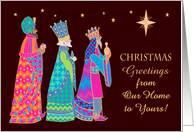 Christmas Greeting from Our Home to Yours Three Kings and Star card