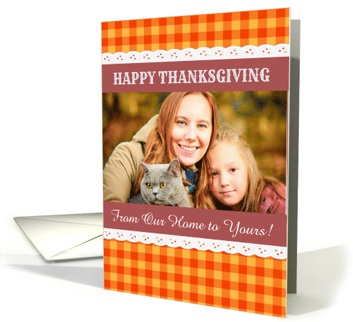 Thanksgiving Photo Upload From Our Home to Yours Orange... (1745622)