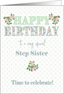 For Step Sister Birthday with Dog Roses and Polkas card