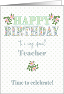 For Teacher Birthday...
