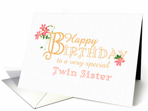 For Twin Sister Birthday Greetings with Clematis Flowers card