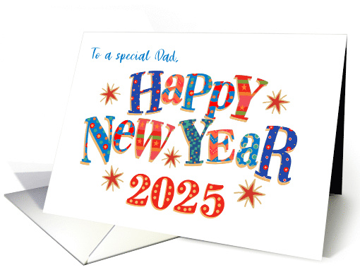 For Special Dad New Year 2025 with Stars and Word Art card (1747820)