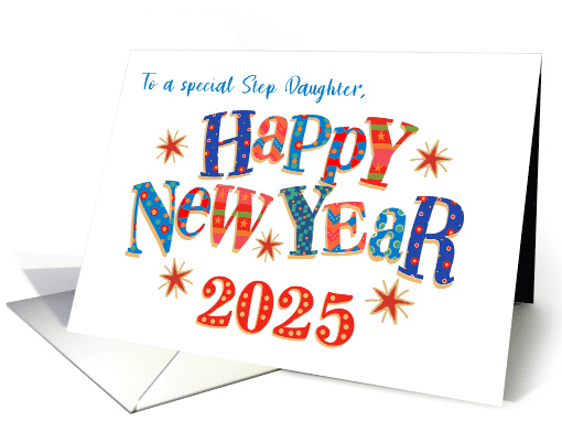 For Step Daughter New Year 2025 with Stars and Word Art card (1747836)