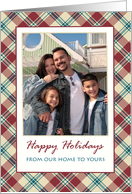 Happy Holidays Our Home to Yours Photo Upload with Tartan Border card
