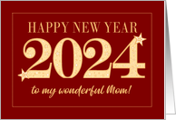 For Mom New Year 2024 Gold Effect on Dark Red with Stars card