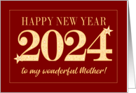 For Mother New Year 2024 Gold Effect on Dark Red with Stars card