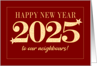 For Neighbours New Year 2025 Gold Effect on Dark Red with Stars card