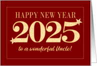 For Uncle New Year 2025 Gold Effect on Dark Red with Stars card