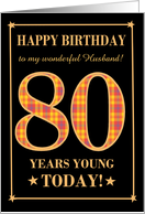 Custom Name or Relation 80th Birthday Orange Plaid on Black Husband card