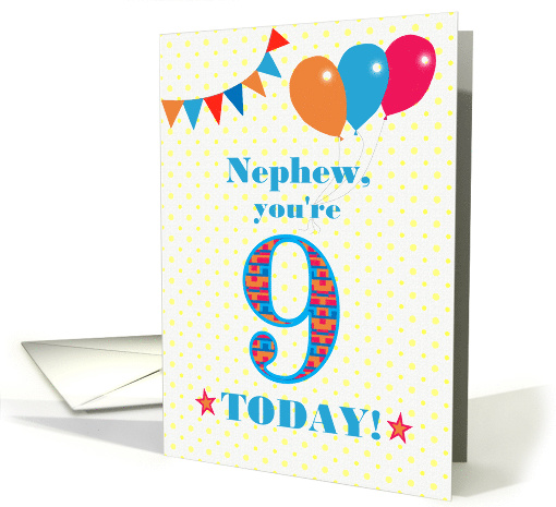 For Nephew 9th Birthday with Bunting Stars and Balloons card (1749964)