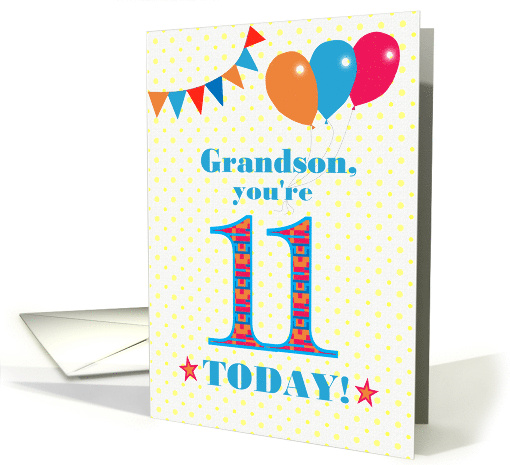 For Grandson 11th Birthday with Bunting Stars and Balloons card