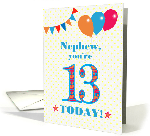 For Nephew 13th Birthday with Bunting Stars and Balloons card