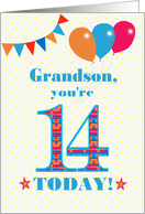 For Grandson 14th...