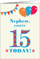 For Nephew15th Birthday with Bunting Stars and Balloons card