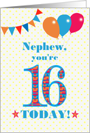 For Nephew 16th Birthday with Bunting Stars and Balloons card