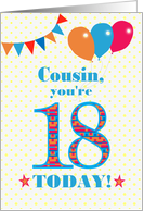 For Cousin18th Birthday with Bunting Stars and Balloons card