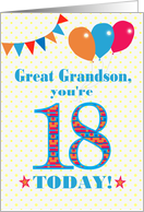 For Great Grandson18th Birthday with Bunting Stars and Balloons card