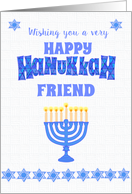 For Friend Hanukkah Greetings with Menorah and Stars of David card