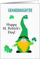 For Granddaughter on St. Patrick’s Fun Leprechaun Gnome and Shamrocks card