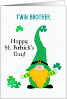 For Twin Brother on St. Patrick’s Fun Leprechaun Gnome and Shamrocks card