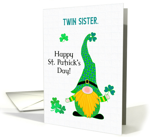 For Twin Sister on St. Patrick's Fun Leprechaun Gnome and... (1759098)