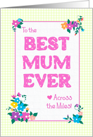 Best Mum Ever Across the Miles Mother’s Day Flowers Checks and Polkas card