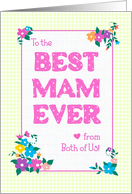 Best Mam Ever From Both of Us Mother’s Day Flowers Checks and Polkas card