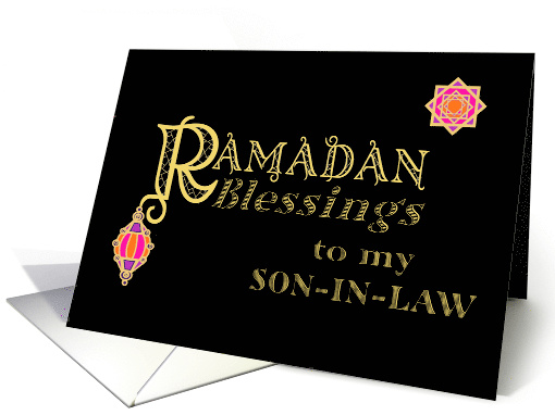For Son in Law Ramadan Blessings Gold-effect on Black card (1762432)