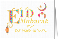 Eid Mubarak Greeting From Our Home to Yours Lanterns Moon and Stars. card