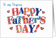 For Stepson Father’s Day Greeting with Brightly Coloured Word Art card