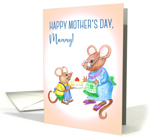 Fun Mother's Day Greeting for Mammy with Cute Mice and Cheesecake card