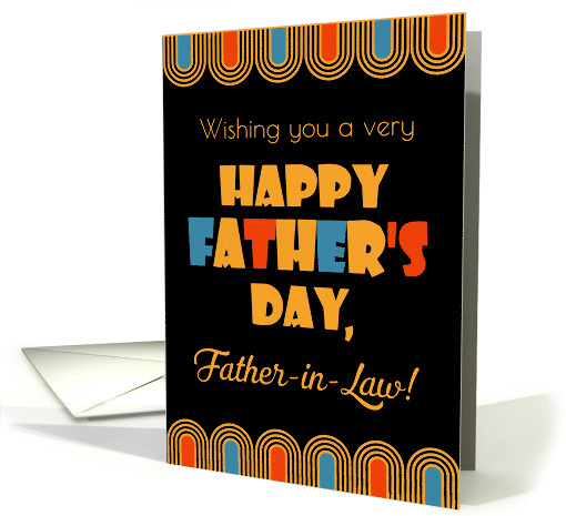 For Father in Law Father's Day Bold Art Deco Style on Black card