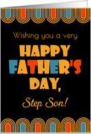 For Step Son Father’s Day Bold Art Deco Style on Black card