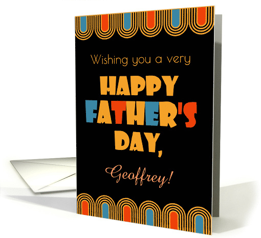 Custom Name Father's Day Bold Art Deco Style on Black card (1767554)