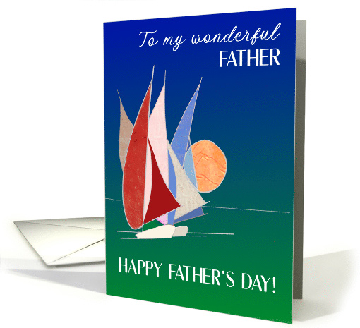 For Father on Father's Day with Sailboats at Sunset card (1769050)