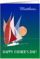 Custom Name Father’s Day with Sailboats at Sunset card