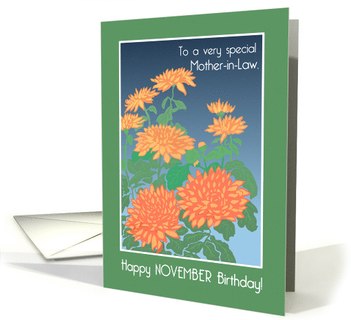 For Mother in Law November Birthday with Orange Chrysanthemums card