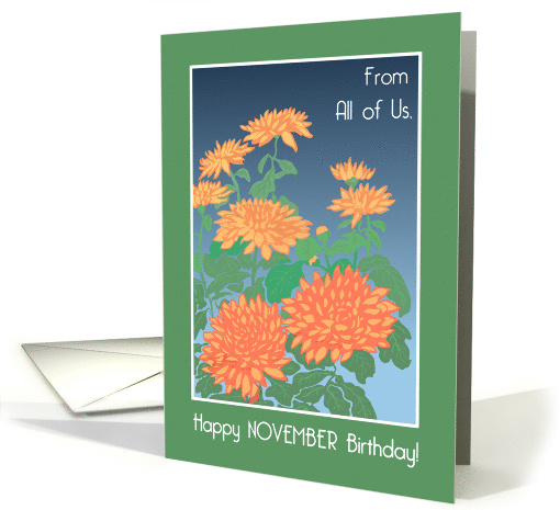 November Birthday From All of Us with Orange Chrysanthemums card