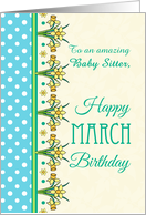 For Baby Sitter March Birthday with Pretty Daffodil Border and Polkas card