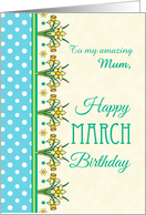 For Mum March Birthday with Pretty Daffodil Border and Polkas card