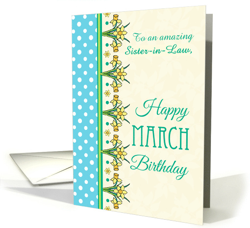 For Sister in Law March Birthday Pretty Daffodil Border... (1782562)