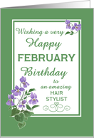 For Hair Stylist February Birthday with Watercolour Wood Violets card
