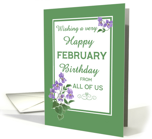 February Birthday From All of Us with Watercolour Wood Violets card