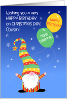 For Cousin Birthday on Christmas Day with Fun Gnome and Balloons card